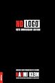 No Logo: No Space, No Choice, No Jobs