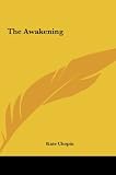 The Awakening