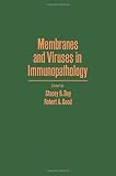 Membranes and viruses in immunopathology : proceedings of a Conference on Membranes, Viruses and Immune Mechanisms in Experimental and Clinical Diseases held at the University of Minnesota, June 5-7, 