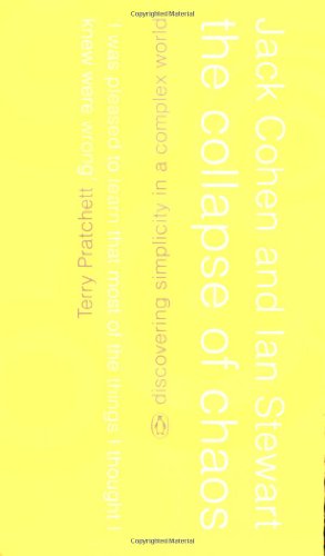 The Collapse of Chaos: Discovering Simplicity in a Complex World (Penguin Science)