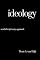 Ideology: A Multidisciplinary Approach