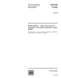 ISO/TR 12350:2004, Road vehicles - Injury risk curves for evaluation of occupant protection in side impact