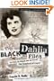 The Black Dahlia Files: The Mob, the Mogul, and the Murder That Transfixed Los Angeles