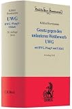 Gesetz gegen den unlauteren Wettbewerb: Preisangabenverordnung, Unterlassungsklagengesetz, UGP-Richtlinie Anhang I