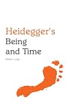 Heidegger s Being and Time (Indiana Philosophical Guides)