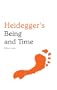 Heidegger's Being and Time (Indiana Philosophical Guides)
