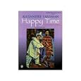 Happy Time, Book 1 - Primary by Alexandre Tansman