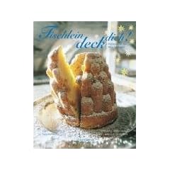 Tischlein deck dich!: Rezepte aus der M�rchenk�che