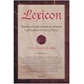 Lexicon. Guida non autorizzata ai romanzi e al mondo di Harry Potter