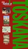 Spirallo Reisef�hrer Toskana. Von Tim