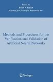 Methods and Procedures for the Verification and Validation of Artificial Neural Networks