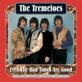 The Tremeloes - Even the Bad Times Are Good [UK-Import] - Zortam Music