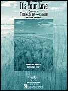 It's Your Love (Piano Vocal, Sheet Music)