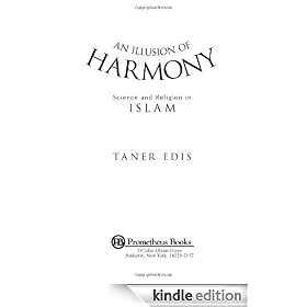 An Illusion of Harmony: Science and Religion in Islam
