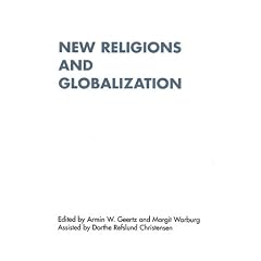 New Religions and Globalization (Renner Studies on New Religions)
