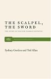 The Scalpel and the Sword: The Story of Doctor Norman Bethune