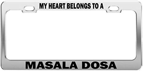 MY HEART BELONGS TO A MASALA DOSA Tag License Plate Frame Car Accessories