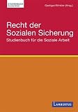 Produkt-Bild: Recht der Sozialen Sicherung: Studienbuch f&uuml;r die Soziale Arbeit   Stand September 2009