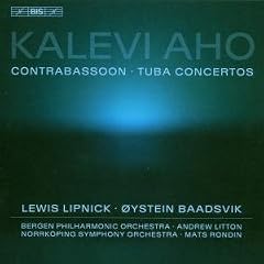 Aho - Contrabassoon Concerto; Tuba Concerto