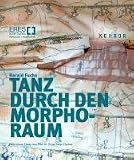 Produkt-Bild: Harald Fuchs: Tanz durch den Morpho-Raum: ERES-Stiftung