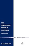 The sovereignty of God in salvation : biblical essays