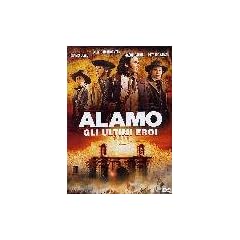alamo gli ultimi eroi