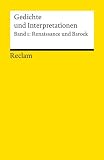 Gedichte und Interpretationen / Renaissance und Barock - 