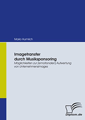 Imagetransfer durch Musiksponsoring (German Edition)