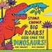 Stomp,
Chomp,
Big
Roars!:
Here
Come
the
Dinosaurs!