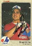 Brad Mills, Montreal Expos, 1983 Fleer Autographed Card