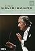 Sergiu Celibidache in Rehearsal & Performance [DVD Video]