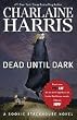 Dead Until Dark  (Sookie Stackhouse, Book 1)