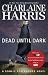 Dead Until Dark  (Sookie Stackhouse, Book 1)