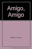 Amigo, amigo