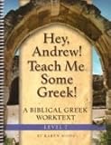 Hey, Andrew! Teach Me Some Greek! - Level Seven Workbook