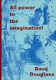 All power to the imagination! : revolutionary class struggle in trade unions and the petty bourgeois fetish of organisational purity