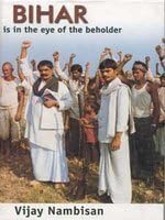 Bihar in the Eye of the Beholder