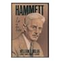 Dashiell Hammett: A Life at the Edge