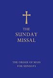 The Sunday Missal: The New Translation of the Order of Mass for Sundays