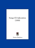 Songs Of Adoration (1919)