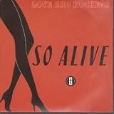 SO ALIVE 7 INCH (7" 45) UK BEGGARS BANQUET 1989