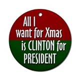 Clinton for President Xmas ornament