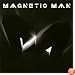 Magnetic Man