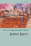 The Cambridge Introduction to James Joyce (Cambridge Introductions to Literature)