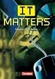 IT Matters - First Edition: B1 - Sch&uuml;lerbuch - Evan Frendo, David Gordon Smith, Wolfgang Towara