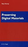 Preserving Digital Materials