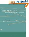 Sweet Anticipation: Music and the Psychology of Expectation (A Bradford Book)