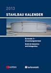 Stahlbau-Kalender 2013: Eurocode 3 -...