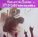 Let`s go crazy (Ext. Version, 7:35min., 1984) [VINYL]