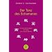 Der Tanz des Schamanen: Chinesische Strategien f�r starke und liebende M�nner